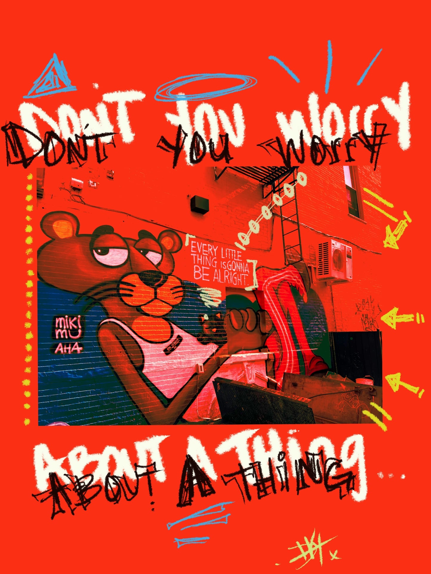 DON'T WORRY
